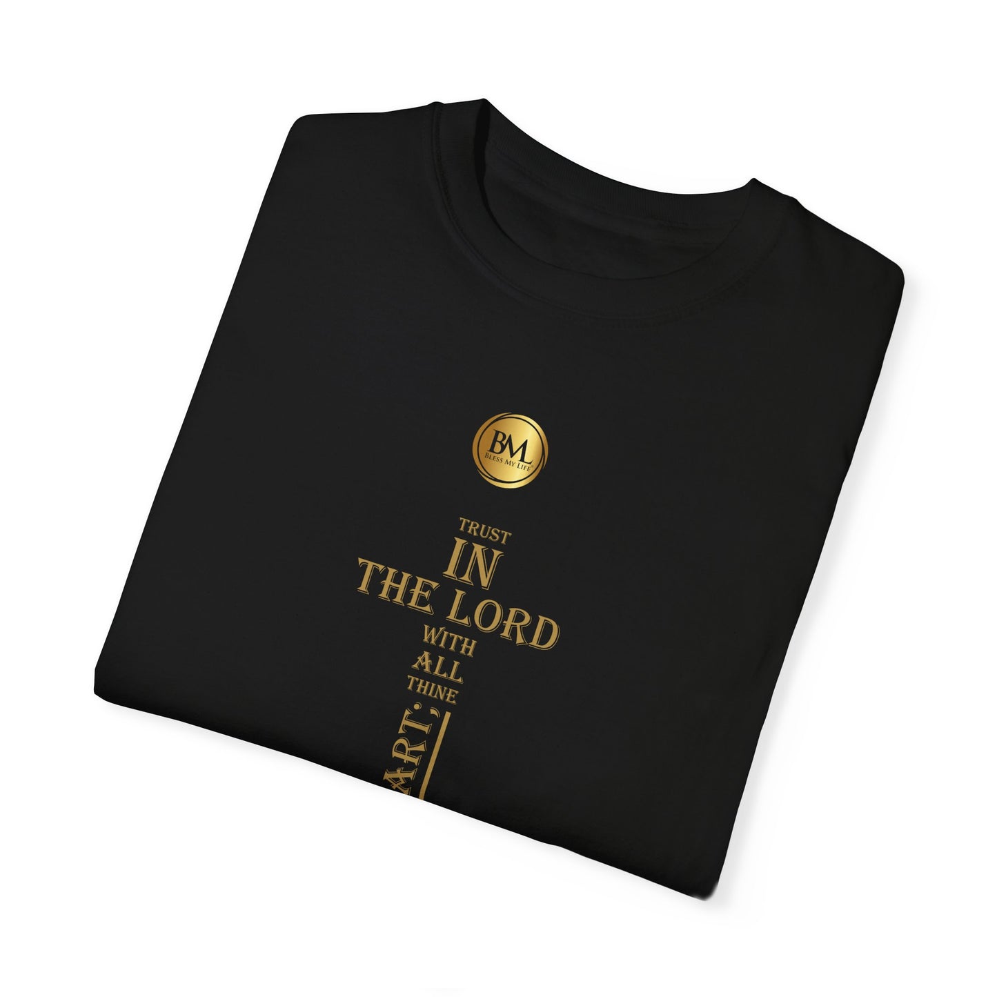 Proverbs 3.5 Faith Unisex Garment-Dyed T-shirt
