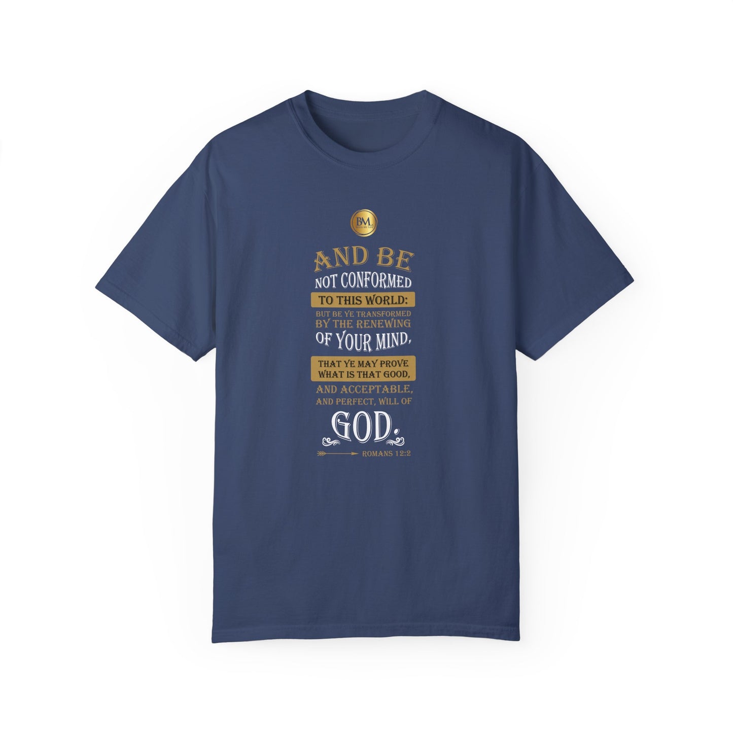 Romans 12.2 Faith Unisex Garment-Dyed T-shirt