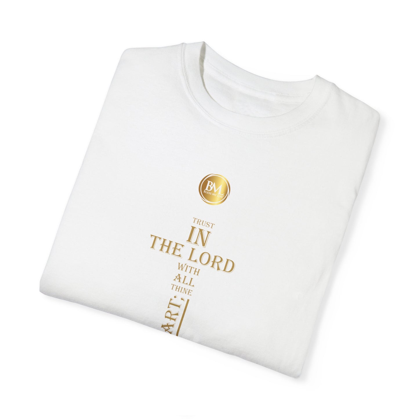 Proverbs 3.5 Faith Unisex Garment-Dyed T-shirt