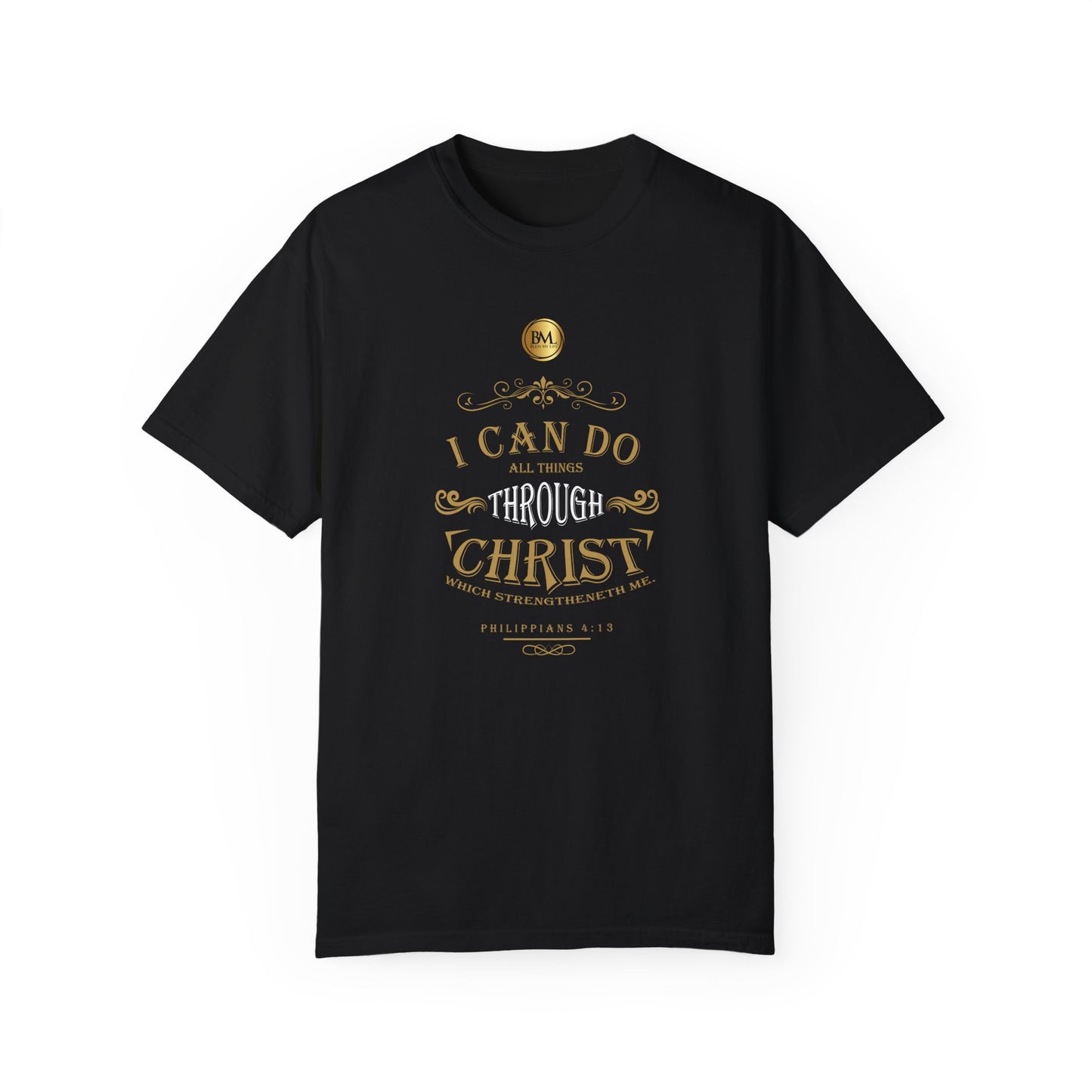 Philippians 4.13 Faith Unisex Garment-Dyed T-shirt