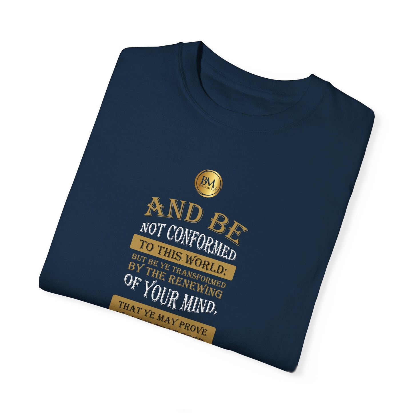 Romans 12.2 Faith Unisex Garment-Dyed T-shirt