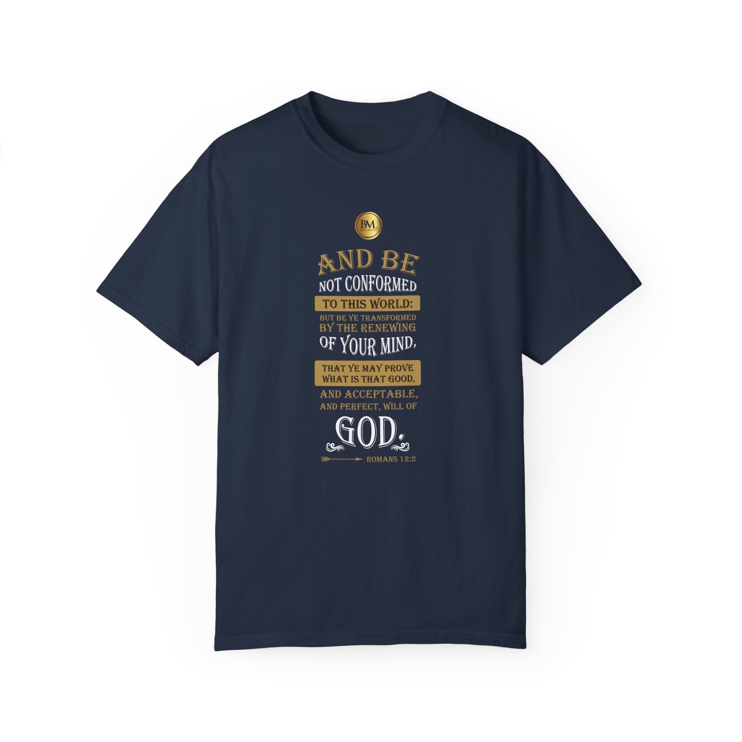 Romans 12.2 Faith Unisex Garment-Dyed T-shirt