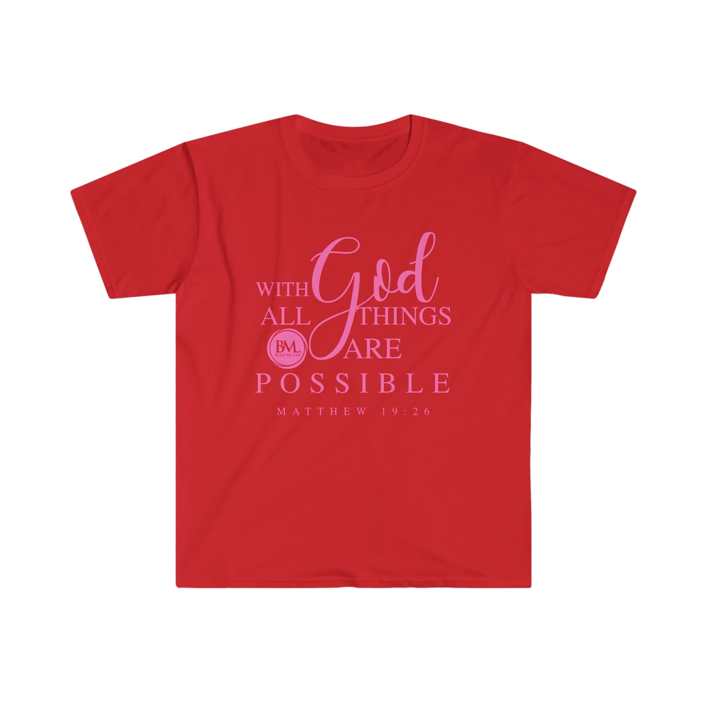 Matthew 19:26 With God All Things Are Possible | Women's Softstyle T-Shirt | Bless My Life