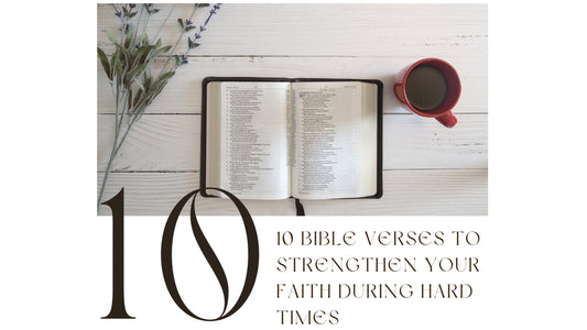 10 Bible verses to strengthen your faith during hard times