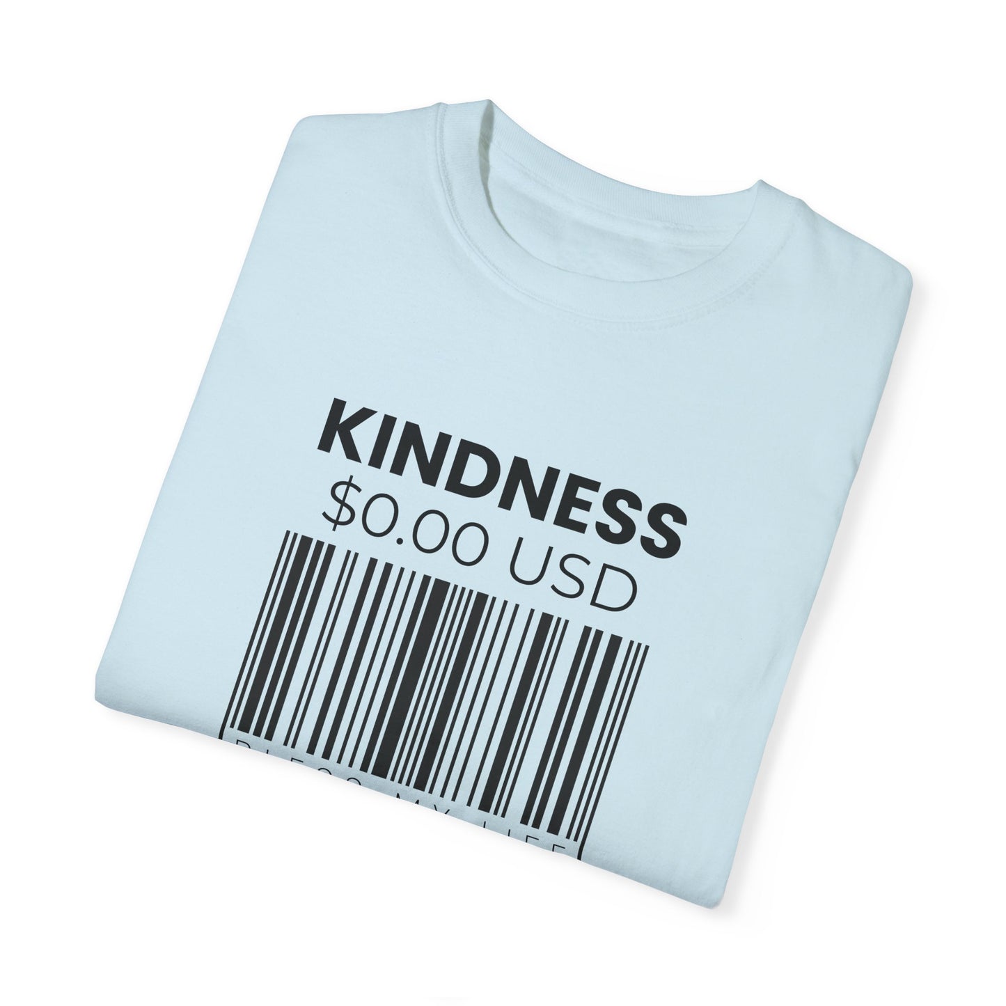 BML Kindness is Free - Unisex Garment-Dyed T-Shirt | Christian Faith Collection