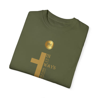 Proverbs 3.6 Faith Unisex Garment-Dyed T-shirt