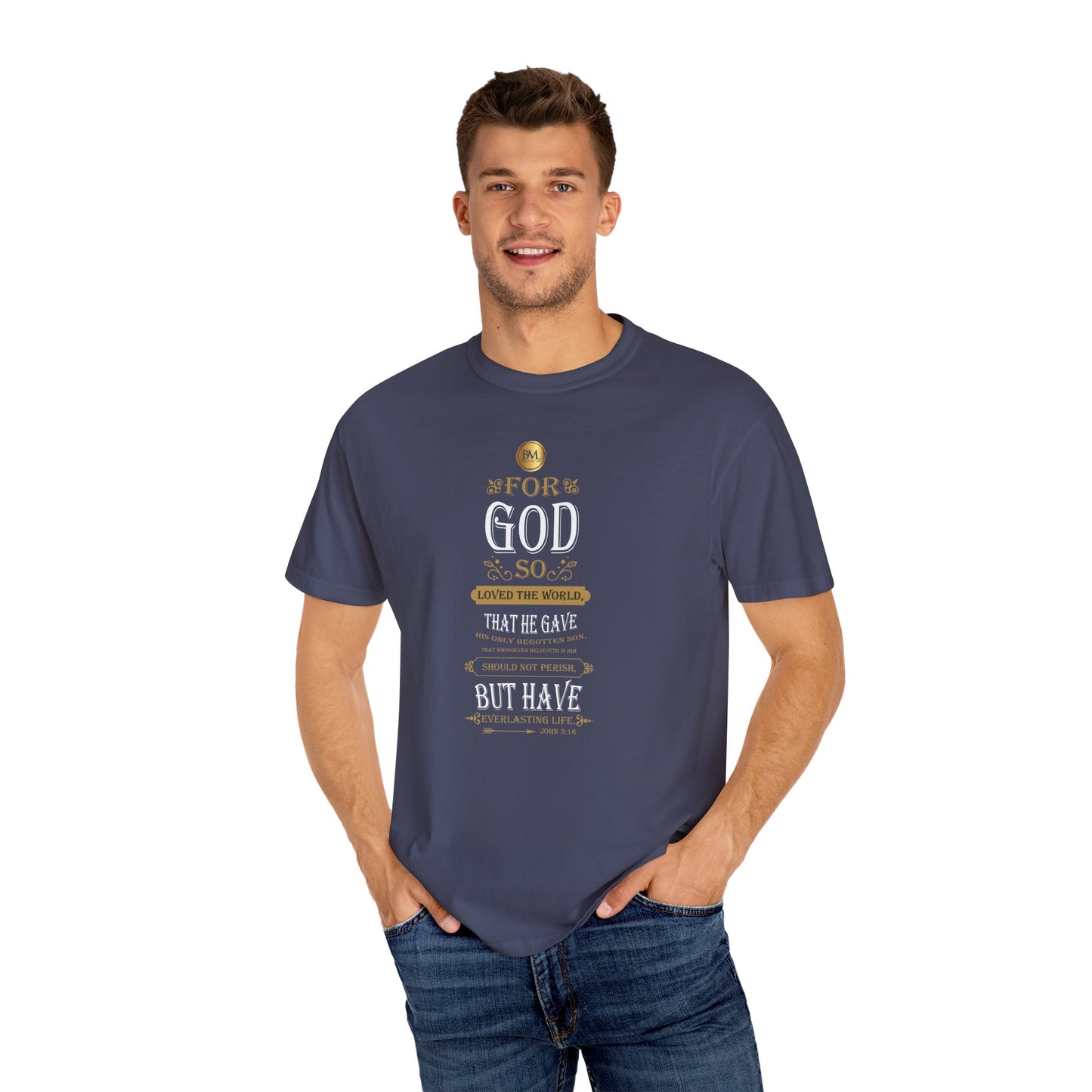 John 3.16 Faith Unisex Garment-Dyed T-shirt