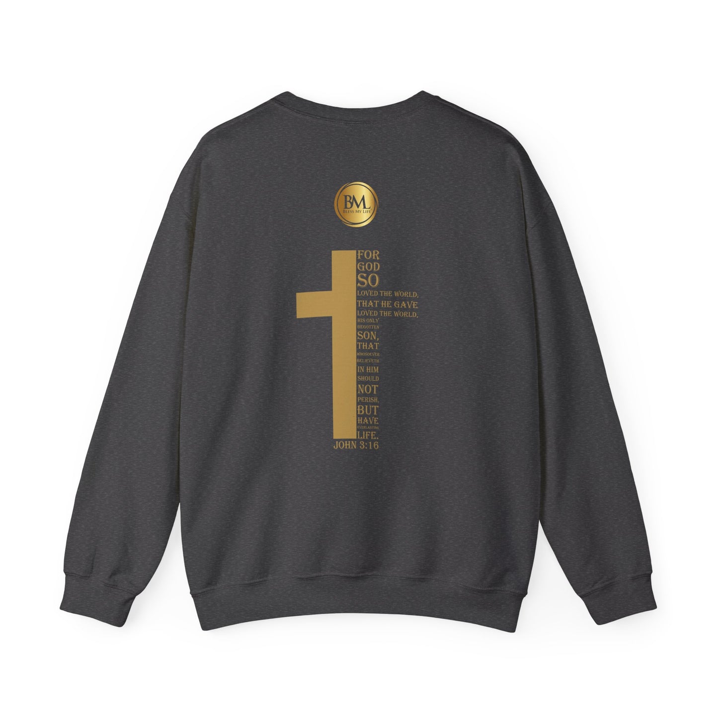 Christian T-shirt | John 3:16 Crewneck Sweatshirt | Bless My Life ®