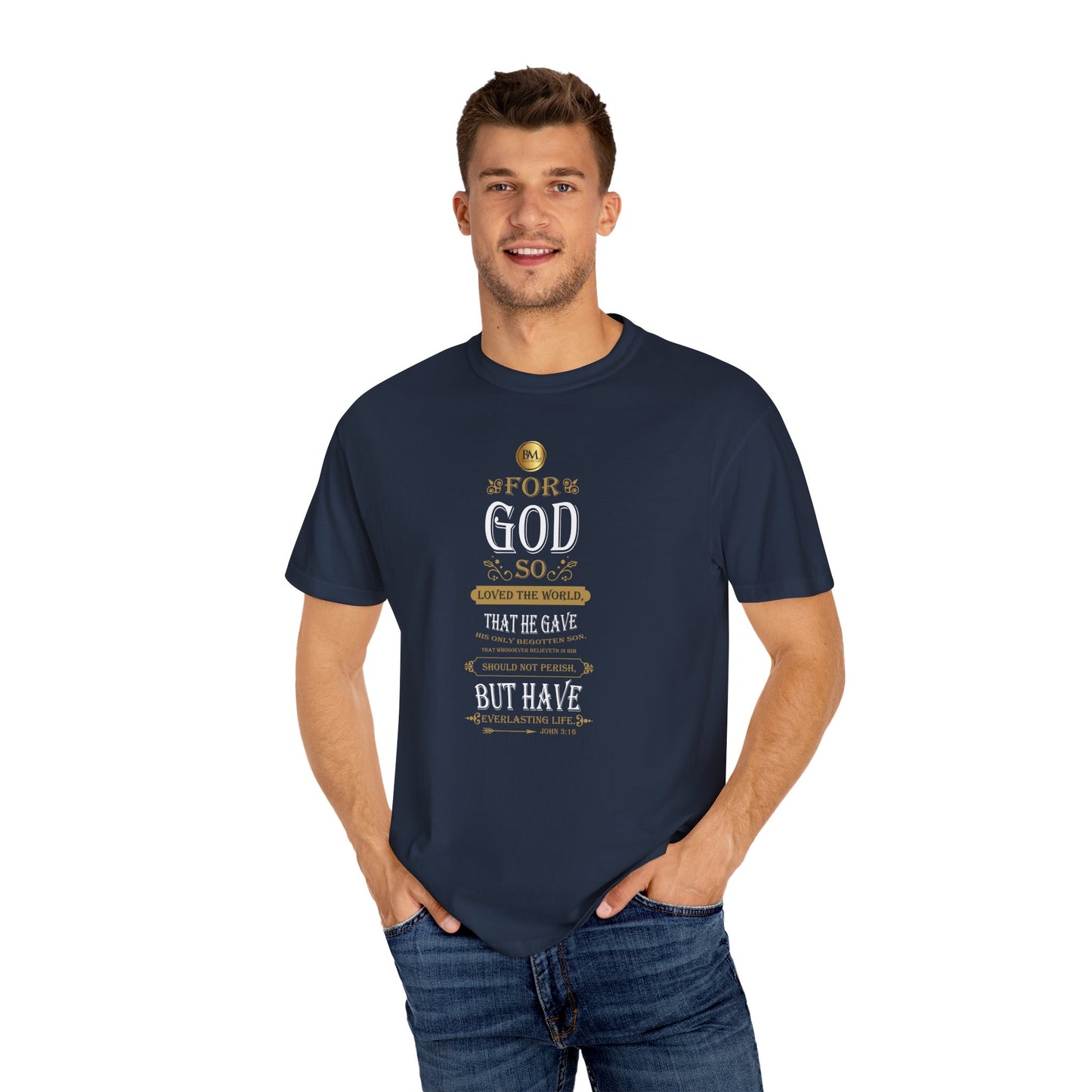 John 3.16 Faith Unisex Garment-Dyed T-shirt