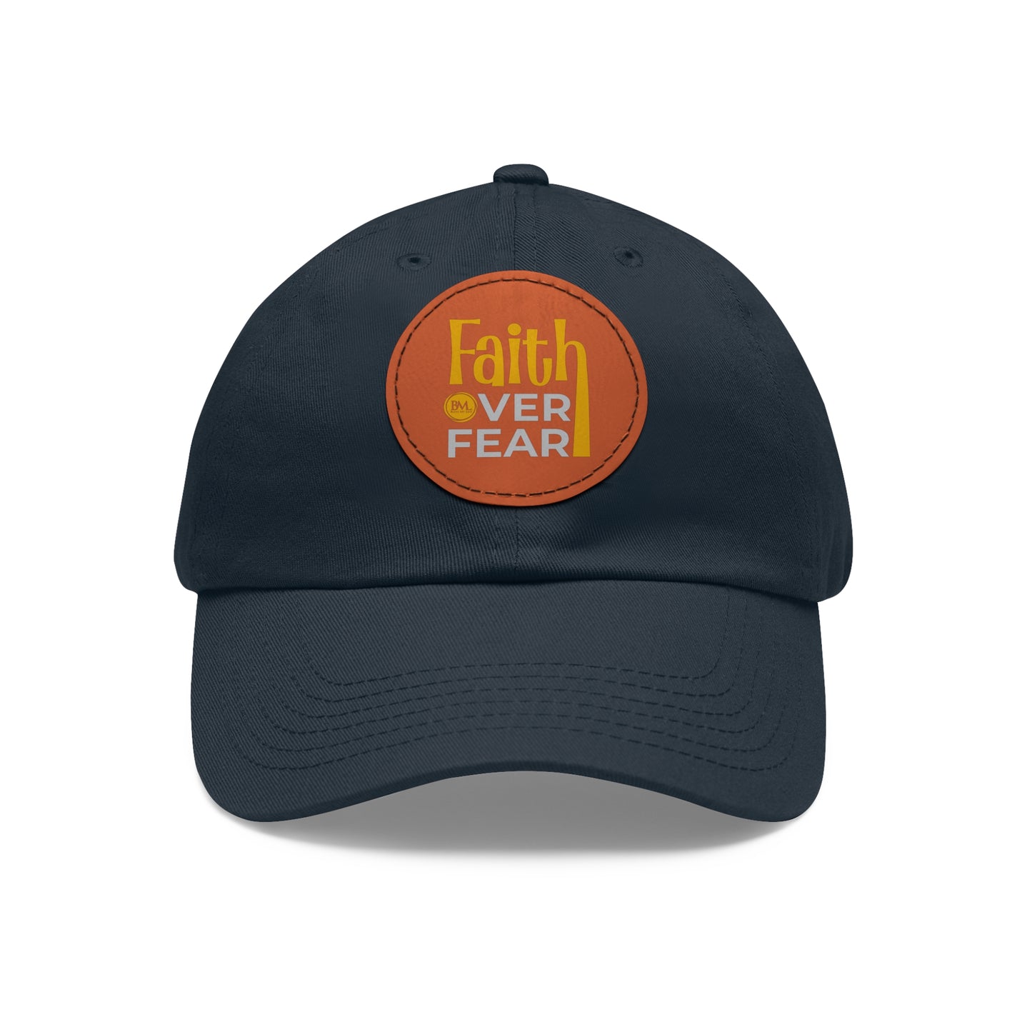 BML Faith Over Fear Leather Patch Hat