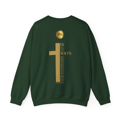 In all thy ways acknowledge him, and he shall direct thy paths, Bless My Life ® Proverbs 3:6 Crewneck Sweatshirt