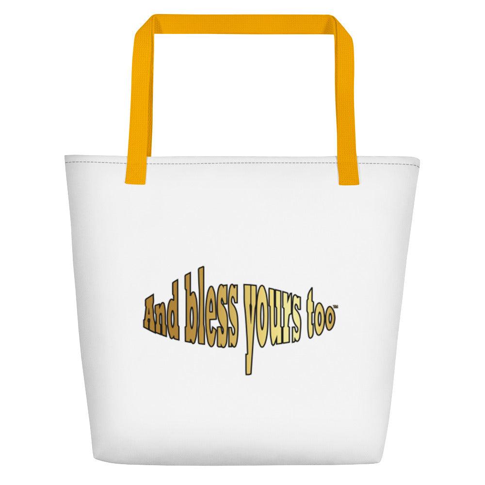 Bless My Life™, And Bless Yours Too™ Beach Bag Gold Logo w/ Black outline. Inside Pocket; Proverbs 3:15 She is more precious than rubies - Bless My Life ™