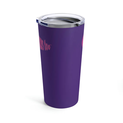 Bless My Life™ front, And Bless Yours Too™ back, Purple Tumbler 20oz